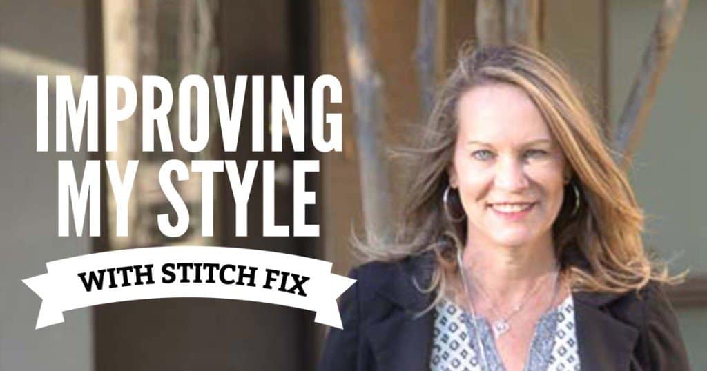 Improving My Style with Stitch Fix