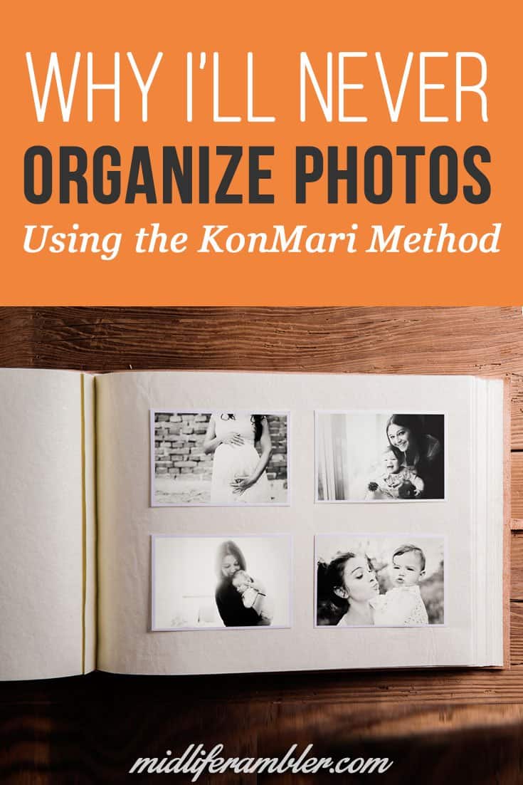 I'm a huge fan of Marie Kondo's KonMari method but here's why I wouldn't use it to organize photos.