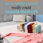 Here’s Why Organizing Your Empty Nest with Marie Kondo’s Konmari Method Really Could Change Your Life 2