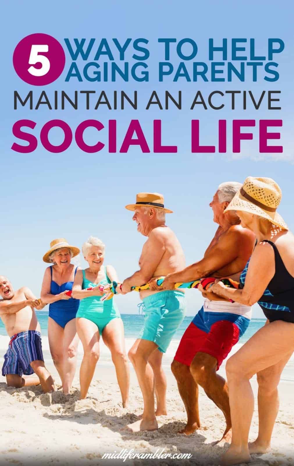 5 Ways to Help Your Aging Parents Maintain Their Social Lives 3 5 Ways to Help Your Aging Parents Maintain Their Social Lives 3