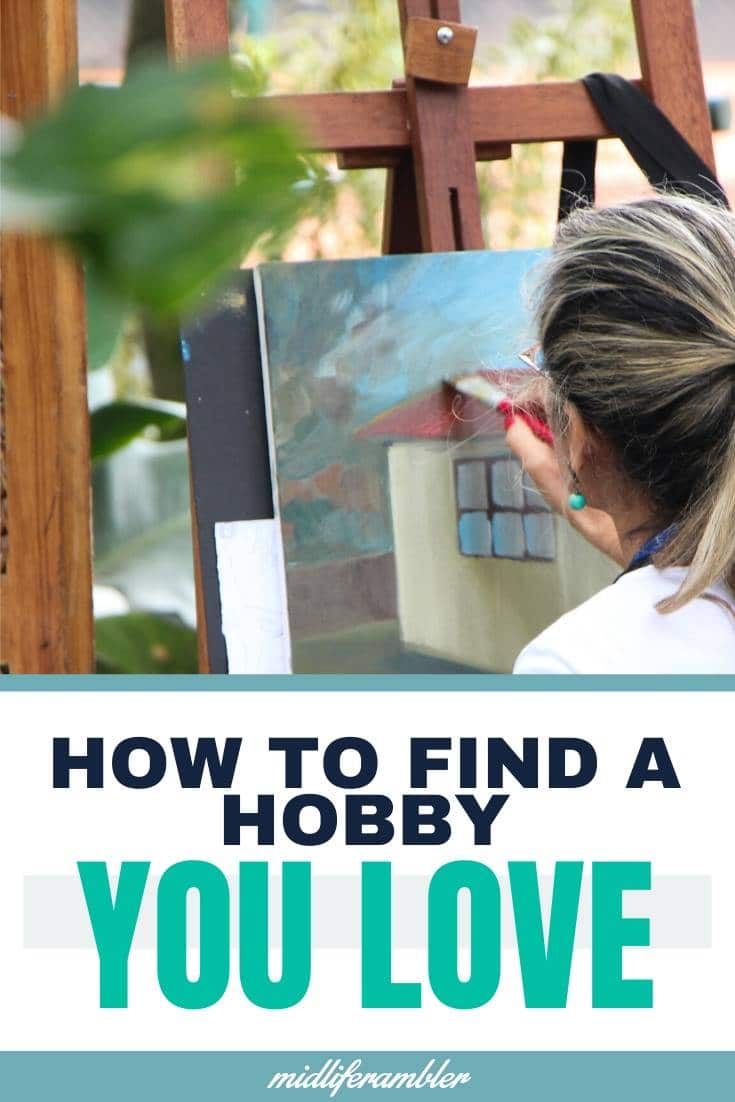 How to Find A Hobby You'll Love 6 How to Find A Hobby You'll Love 6