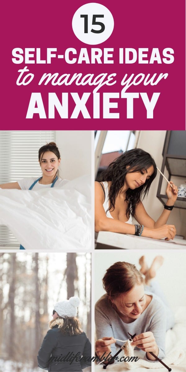 15+ Practical Self-Care Ideas to Keep Your Worry and Anxiety Under Control 18 15+ Practical Self-Care Ideas to Keep Your Worry and Anxiety Under Control 13