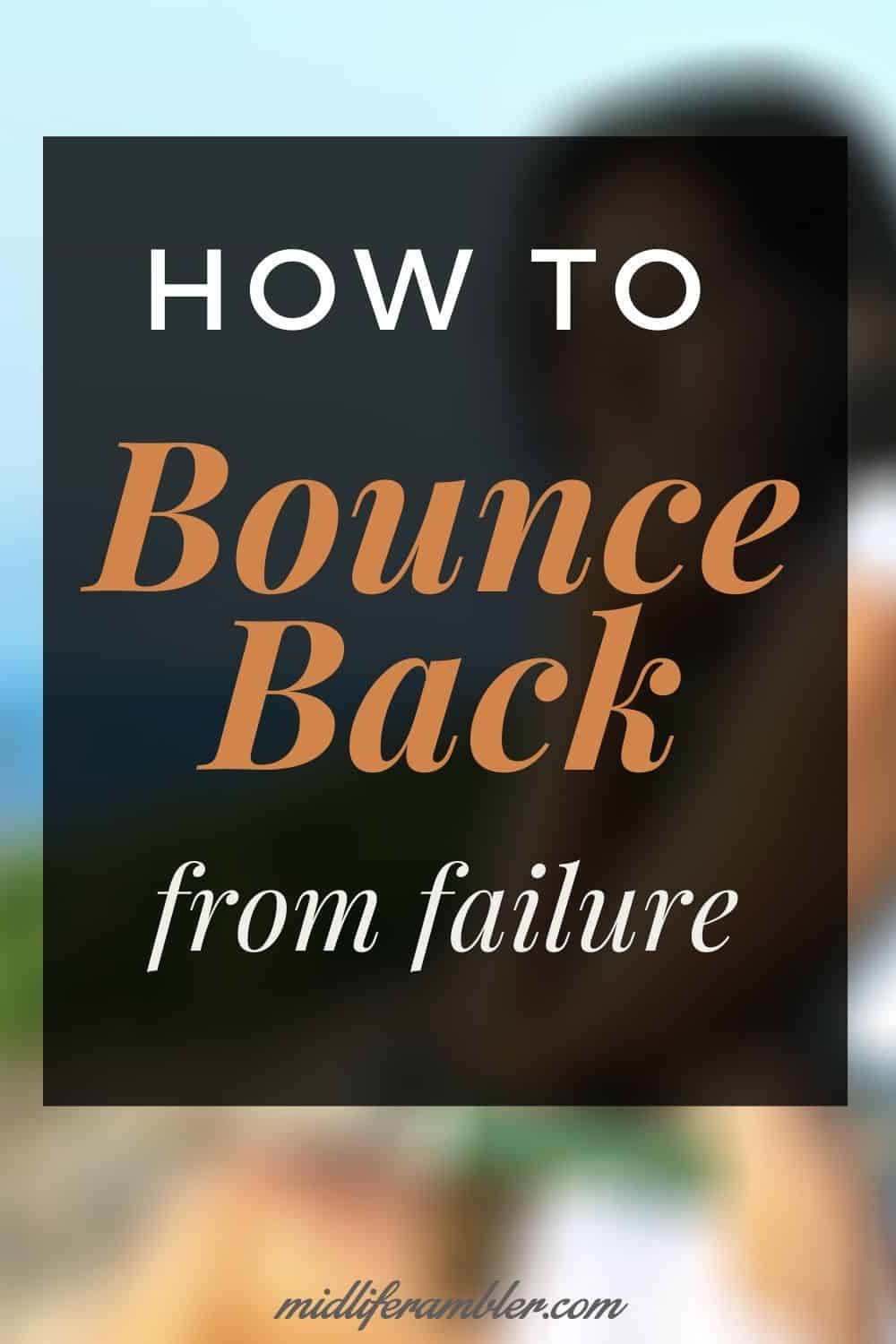 Reinventing Your Life? Here's How to Deal with Failure (and It's Going to Happen) 6 Reinventing Your Life? Here's How to Deal with Failure (and It's Going to Happen) 2