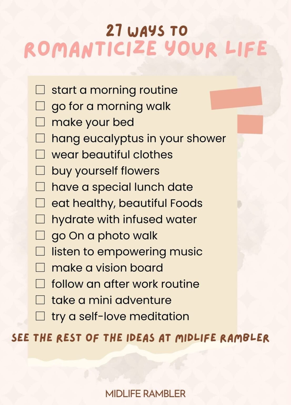 27 Powerful Ways To Romanticize Your Life Midlife Rambler