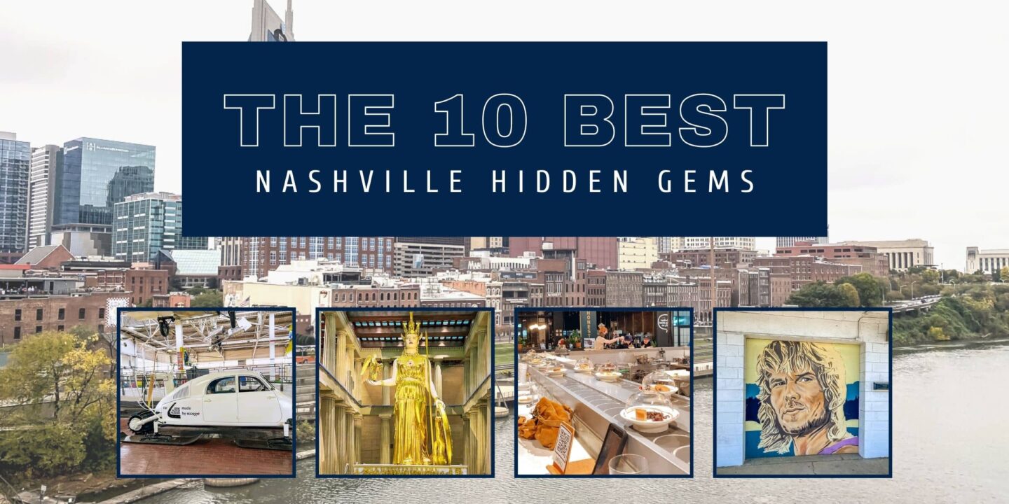 10 Best Nashville Hidden Gems