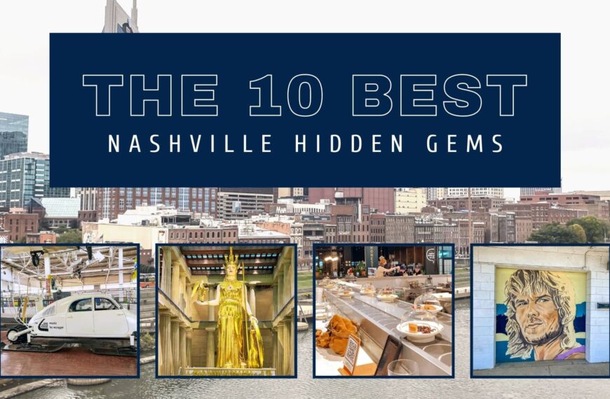 10 Best Nashville Hidden Gems