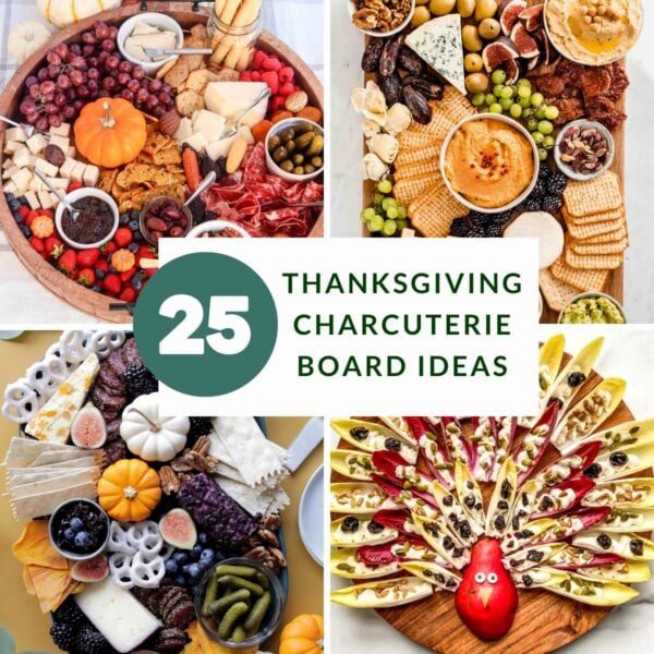 25 Fun & Creative Thanksgiving Charcuterie Board Ideas!