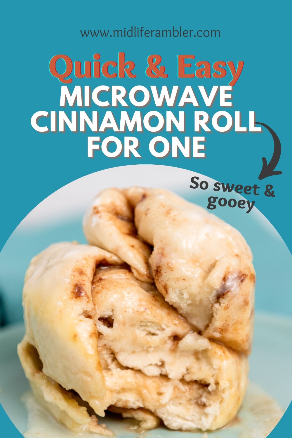 Microwave Cinnamon Roll For One Midlife Rambler