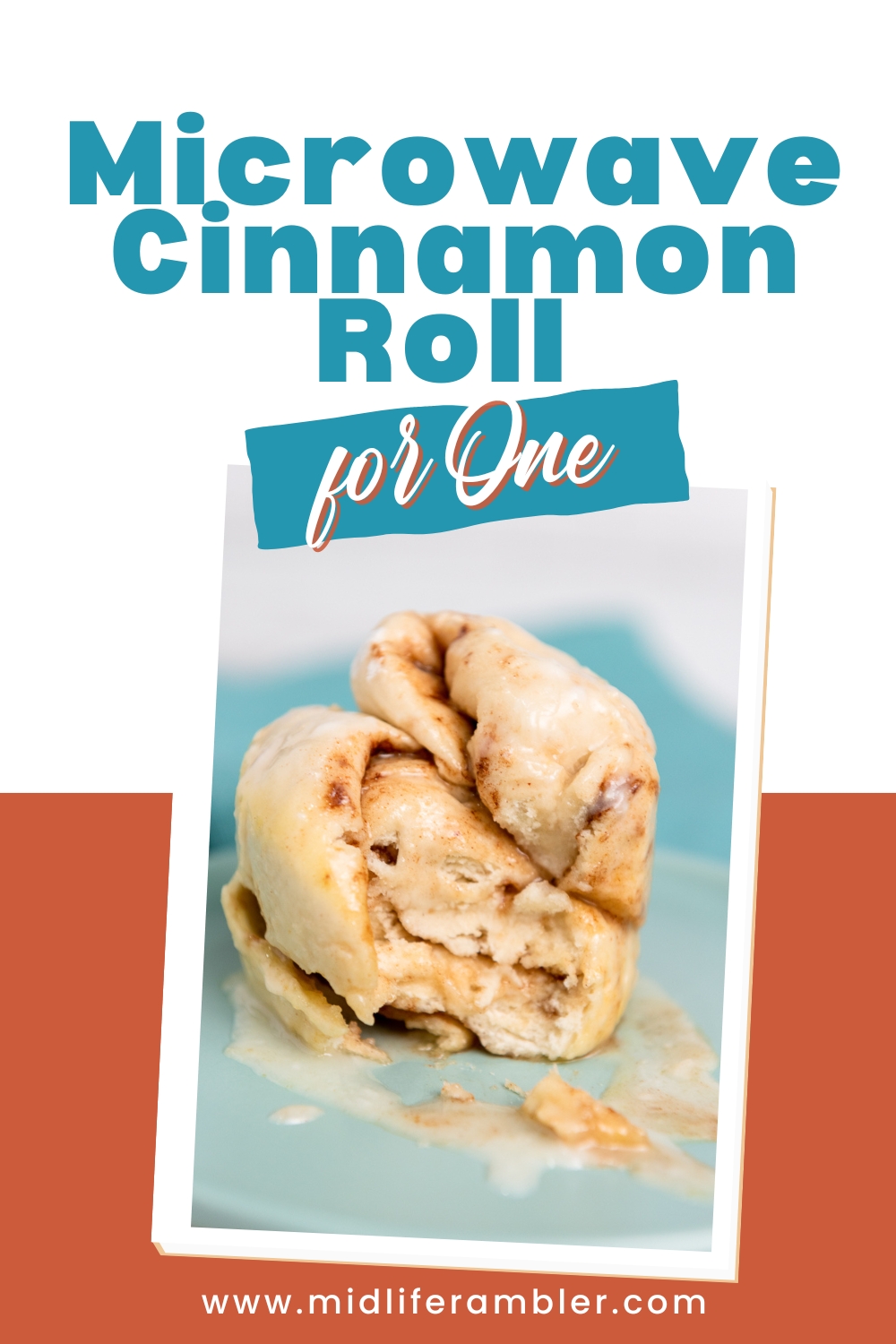 Microwave Cinnamon Roll For One Midlife Rambler